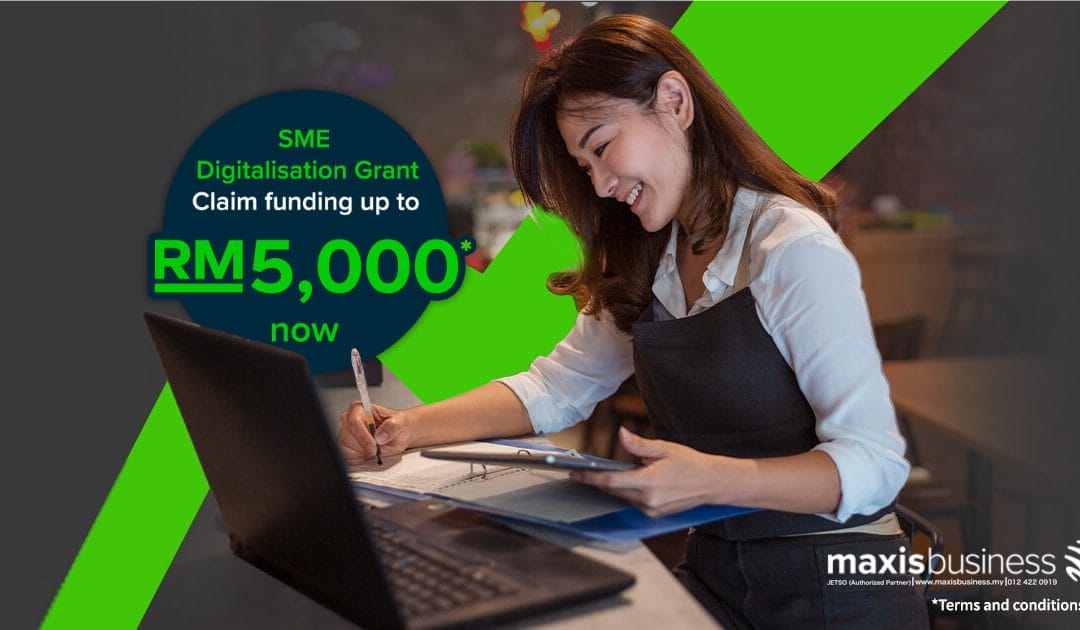 Have you claimed your SME Digitalisation Grant?