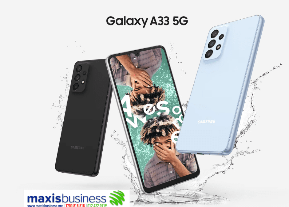 Samsung Galaxy A33 5G : Maxis Contracts and Deals